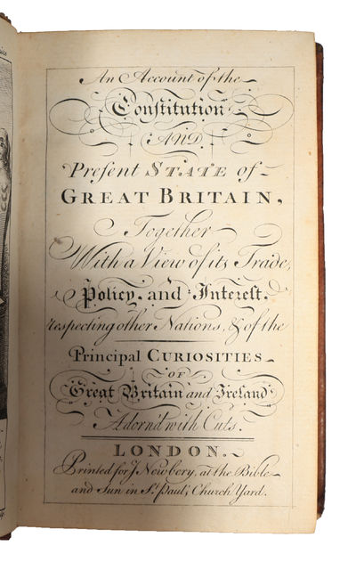 An account of the constitution and present state of Great Britain, together with a view of its trade, policy, and interest, respecting other nations, & of the principal curiosities of Great Britain and Ireland. (photo 2)