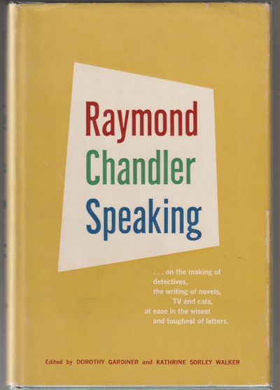Raymond Chandler Speaking