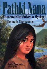 Pathki Nana : Kootenai Girl Solves a Mystery