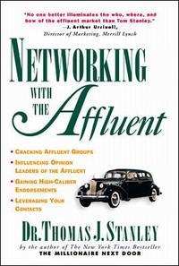 Networking with the Affluent