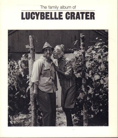 The Family Album of Lucybelle Crater.