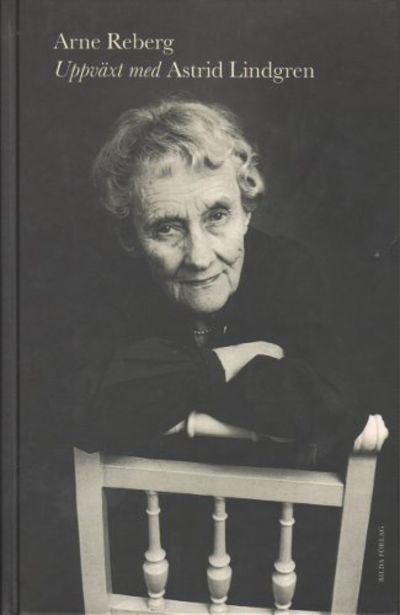 UPPVÄXT MED ASTRID LINDGREN.