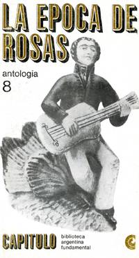 La época de Rosas AntologÃa : Capitulo 8