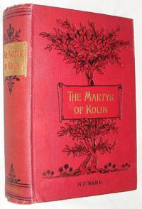 The Martyr Of Kolin : A Story of The Bohemian Persecution