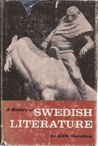 A History of Swedish Literature by Gustafson, Alrik - 1961