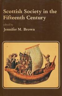 Scottish Society in the Fifteenth Century.