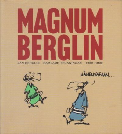 Magnum Berglin. Samlade teckningar 1989-1999.