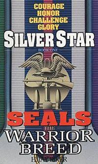 Silver Star (Seals: The Warrior Breed, Book 1)