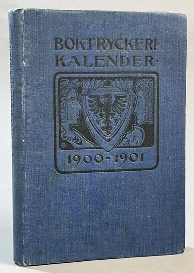 Boktryckeri-kalender 1900-1901. Under medverkan…