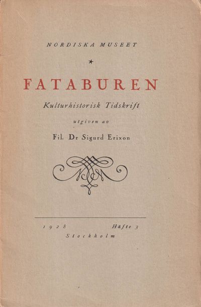 Fataburen. Kulturhistorisk tidskrift. 1928, häfte…