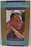 Dalai Lama - A Policy of Kindness, The by Dalai Lama/Sidney Piburn (editor) - Paperback - Signed First Edition - 1990 - from Monroe Street Books (SKU: 612428)