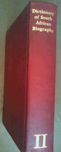 Dictionary of South African Biography: Vol 2