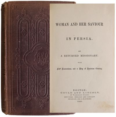 Boston/New York/Cincinnati: Gould and Lincoln/Sheldon and Company/Geo. S. Blanchard, 1863. First edi...