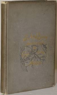 LIFE AND LETTERS OF SAMUEL NORVELL LAPSLEY, Missionary to The Congo Valley, West Africa. 1866-1892