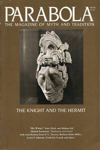 THE KNIGHT AND THE HERMIT: PARABOLA, VOL. XII, NO. 1, FEB 1987 by Eknath; P.L. Travers; Thomas Merton; Paul Jordan-Smith; Sybil Thornton; Elie Wiesel; D.M. Dooling (ed.) Easwaram - First printing - 1987 - from By The Way Books (SKU: 18656)