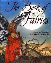 The Book of Fairies by Michael Hague - 2000-09-06