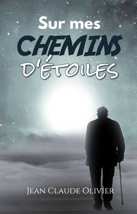 cover of Sur mes chemins d'étoiles