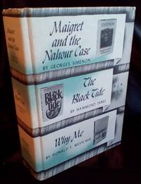 Maigret and the Nahour Case; The Black Tide; Why Me by Simenon, Georges; Innes, Hammond; Westlake, Donald - 1983