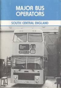 Major Bus Operators: South Central England by Bruce, J. Graeme - 1982