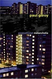 Postcolonial Melancholia