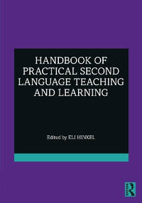 Handbook of Practical Second Language Teaching and Learning