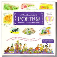 cover of A CHILD'S INTRODUCTION TO POETRY: Listen While You Learn About the Magic Words That Have Moved Mountains, Won Battles, and Made Us Laugh and Cry.