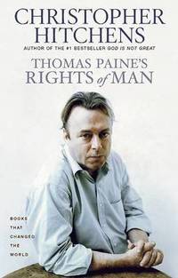 Thomas Paine's Rights of Man: A Biography