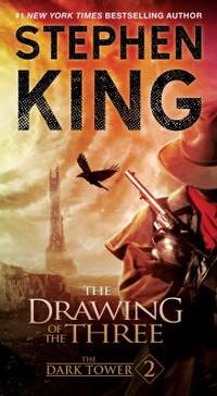 The Dark Tower II : The Drawing of the Three by Stephen King - 2016