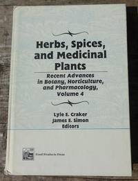 Herbs, Spices, and Medicinal Plants : Recent Advances in Botany, Horticulture, and Pharmacology