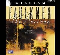 The Reivers by William Faulkner - 2005-01-01