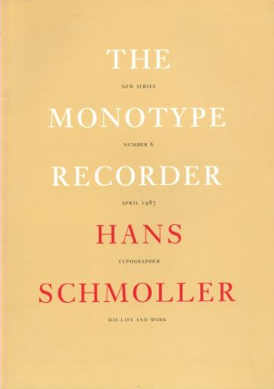 Hans Schmoller. Typographer - His Life and Work.…