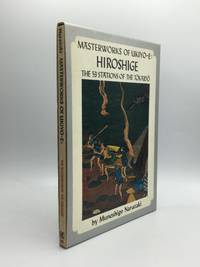 Masterworks of Ukiyo-e - HIROSHIGE: The 53 Stations of the Tokaido by Muneshige Narazaki - 1969
