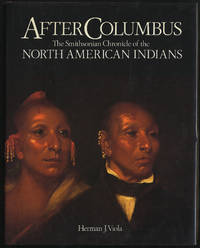 image of After Columbus: The Smithsonian Chronicle of North American Indians