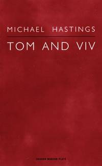 Tom and Viv (Oberon Modern Plays)