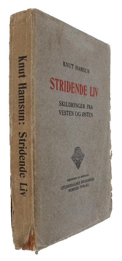 Stridende Liv. Skildringer fra Vesten og Østen.