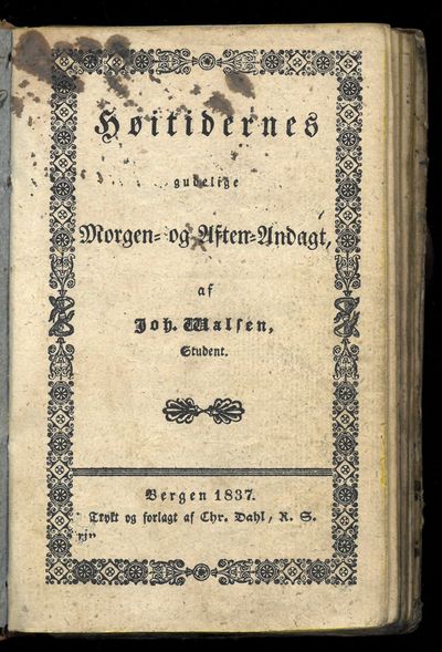 Høitidernes gudelige Morgen- og Aften-Andagt, af…