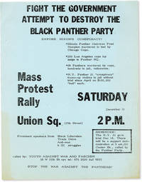 Broadside: Fight the Government Attempt to Destroy the Black Panther Party [...] Mass Protest Rally, Union Sq., Saturday, December 13, 2p.m.