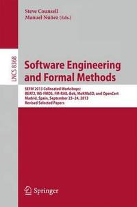 Software Engineering and Formal Methods : SEFM 2013 Collocated Workshops: BEAT2, WS-FMDS,...