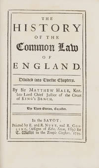 The History of the Common Law of England, 3rd ed. 1739 by Hale, Matthew - 1739