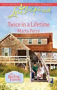 Twice in a Lifetime by Marta Perry - 2009