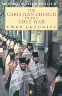 image of The Christian Church in the Cold War (Penguin History of the Church)