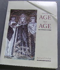 From Age to Age: How Christians Have Celebrated the Eucharist. by FOLEY, EDWARD - 1991.