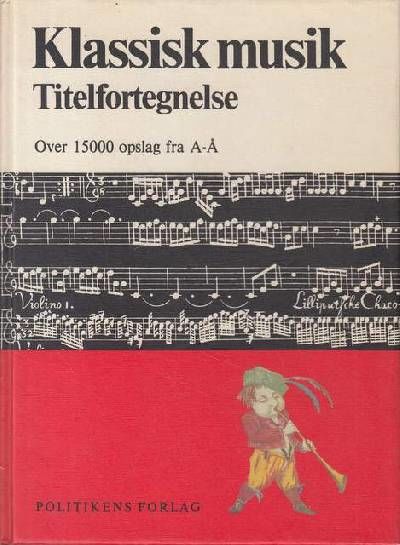 Klassisk musik. Titelfortegnelse