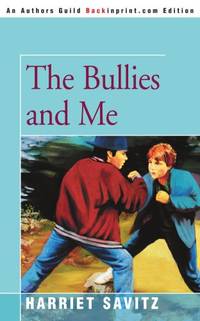 The Bullies and Me