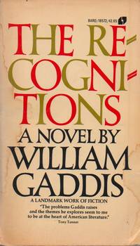 The Recognitions by Gaddis, William - 1974