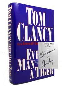 EVERY MAN A TIGER Signed 1st by Tom Clancy - 1999