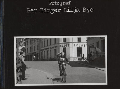 Fotograf Per Birger Lilja Bye