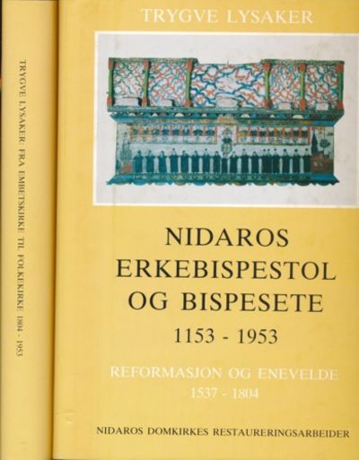 Nidaros erkebispestol og bispesete 1153 - 1953. …