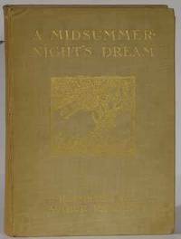 A Midsummer-Night&#039;s Dream by William Shakespeare - 1908