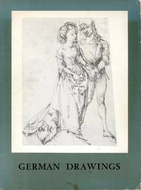 cover of GERMAN DRAWINGS : Masterpieces From Five Centuries : A Loan Exhitbition Sponsored By the Federal Republic of Germany and Circulated By the Smithsonian Institute 1955 - 1956